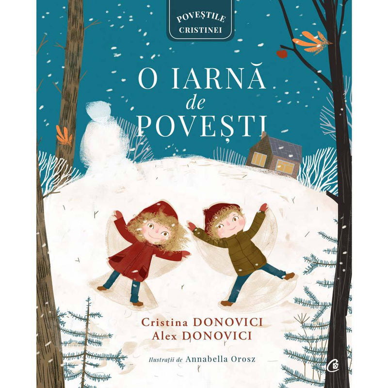 O iarna de povesti - Cristina Donovici , Alex Donovici - Delumani - Magazin Romanesc 