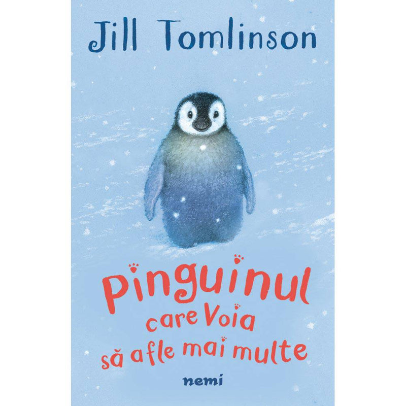 Pinguinul care voia sa afle mai multe - Jill Tomlinson - Delumani - Magazin Romanesc 